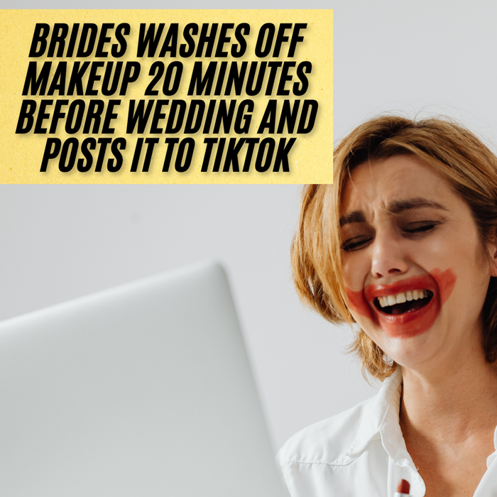 Brides Washes Off Makeup 20 Minutes Before Wedding and Posts It to Tiktok Brides Washes Off Makeup 20 Minutes Before Wedding and Posts It to Tiktok