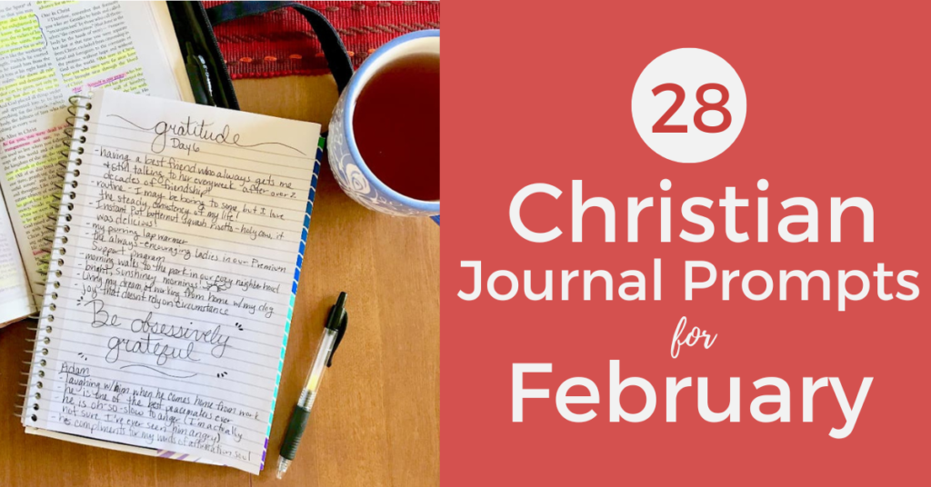 Christian Monthly Journal Prompts – February 2025