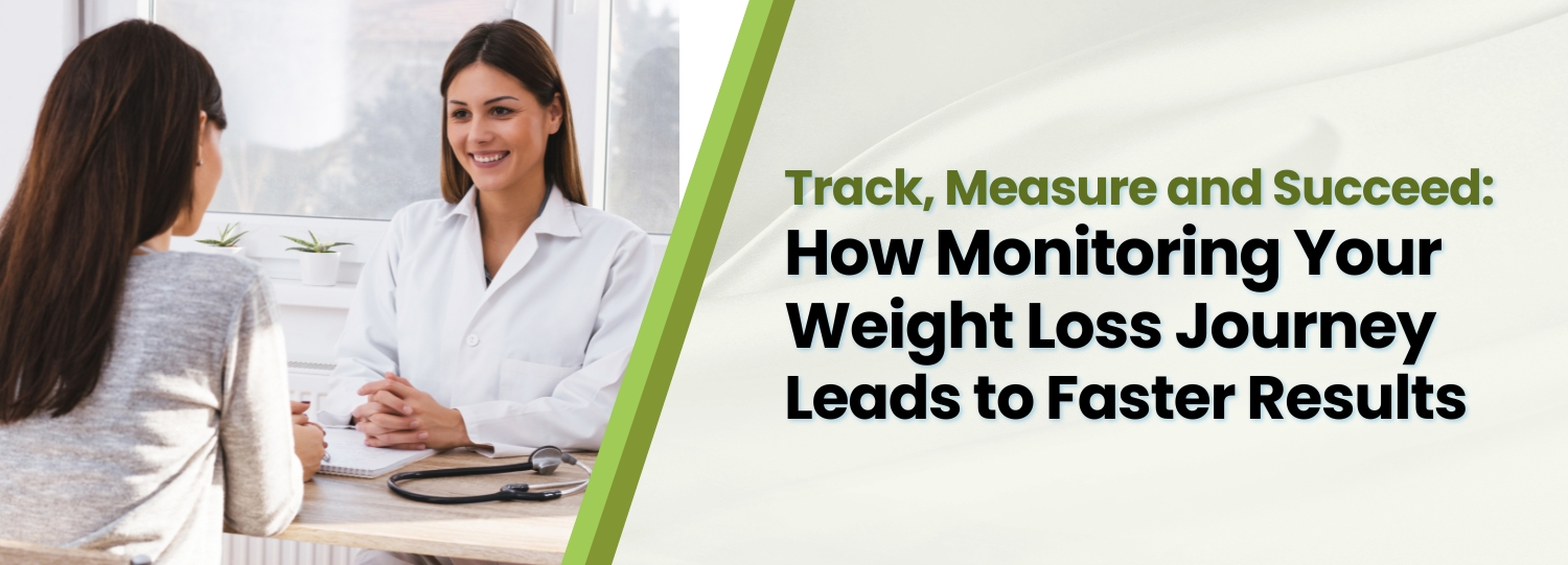 How Monitoring Your Weight Loss Journey Leads to Faster Results How Monitoring Your Weight Loss Journey Leads to Faster Results