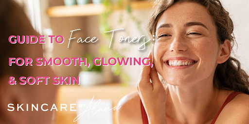 What Are Face Toners Good For? What Are Face Toners Good For?