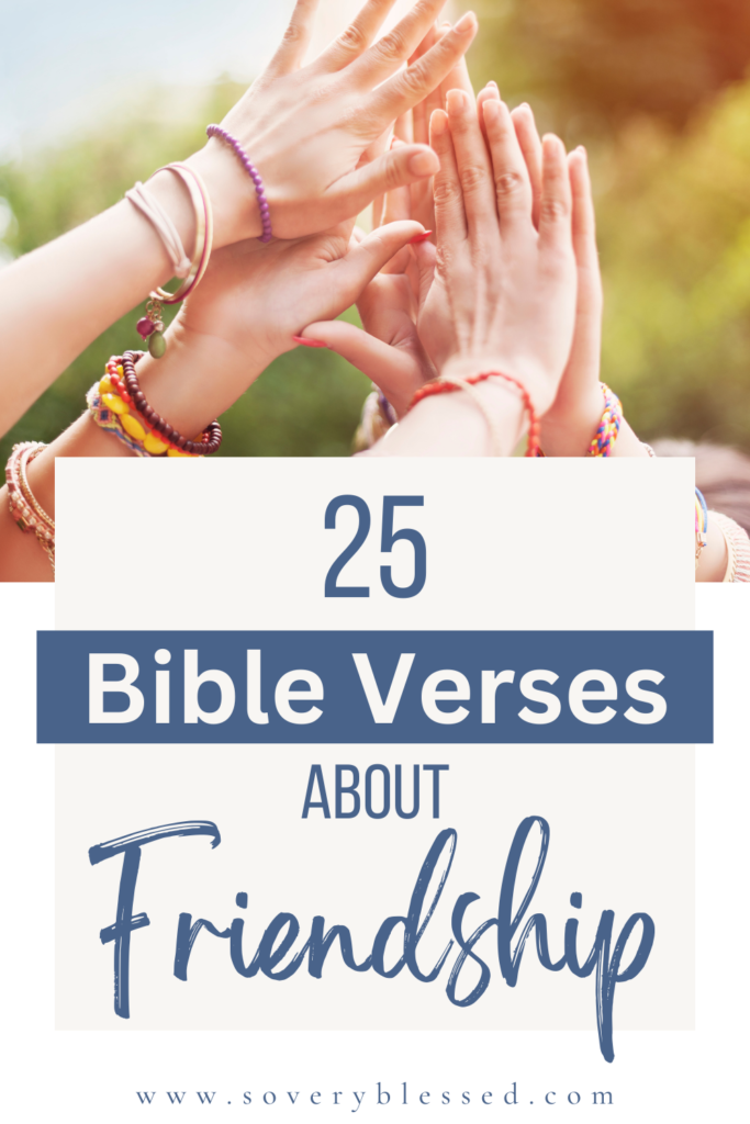 25 Bible Verses About Friendship