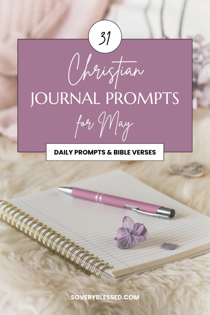 Christian Monthly Journal Prompts – May 2025