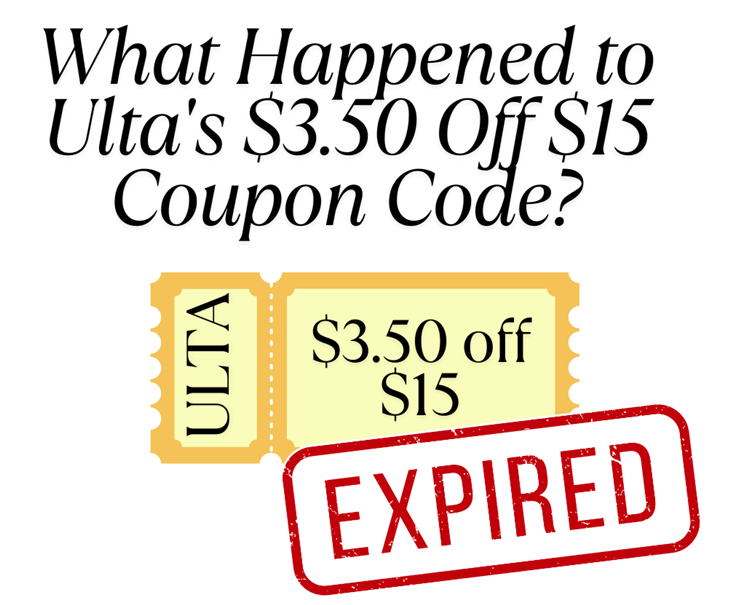 What Happened to Ulta’s .50 Off  Coupon Code?