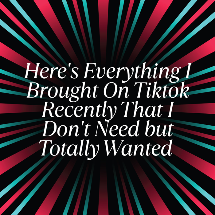 Here’s Everything I Brought On Tiktok Recently That I Don’t Need but Totally Wanted Here’s Everything I Brought On Tiktok Recently That I Don’t Need but Totally Wanted