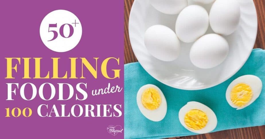 Filling Low-Calorie Foods {50+ Foods Under 100 Calories} Filling Low-Calorie Foods {50+ Foods Under 100 Calories}