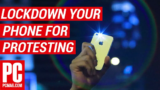 Heading to a Protest This Weekend? Lock Down Your Phone First