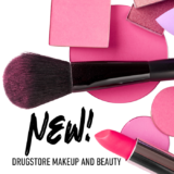 Here’s a Few New Drugstore Makeup and Beauty Picks You Need