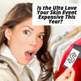 Is the Ulta Love Your Skin Event Really Expensive This Year?
